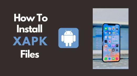 How to Install XAPK Files