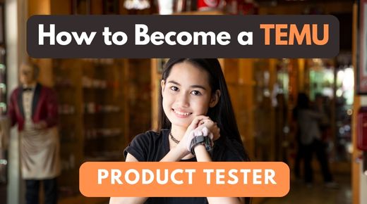 How to Become a TEMU Product Tester